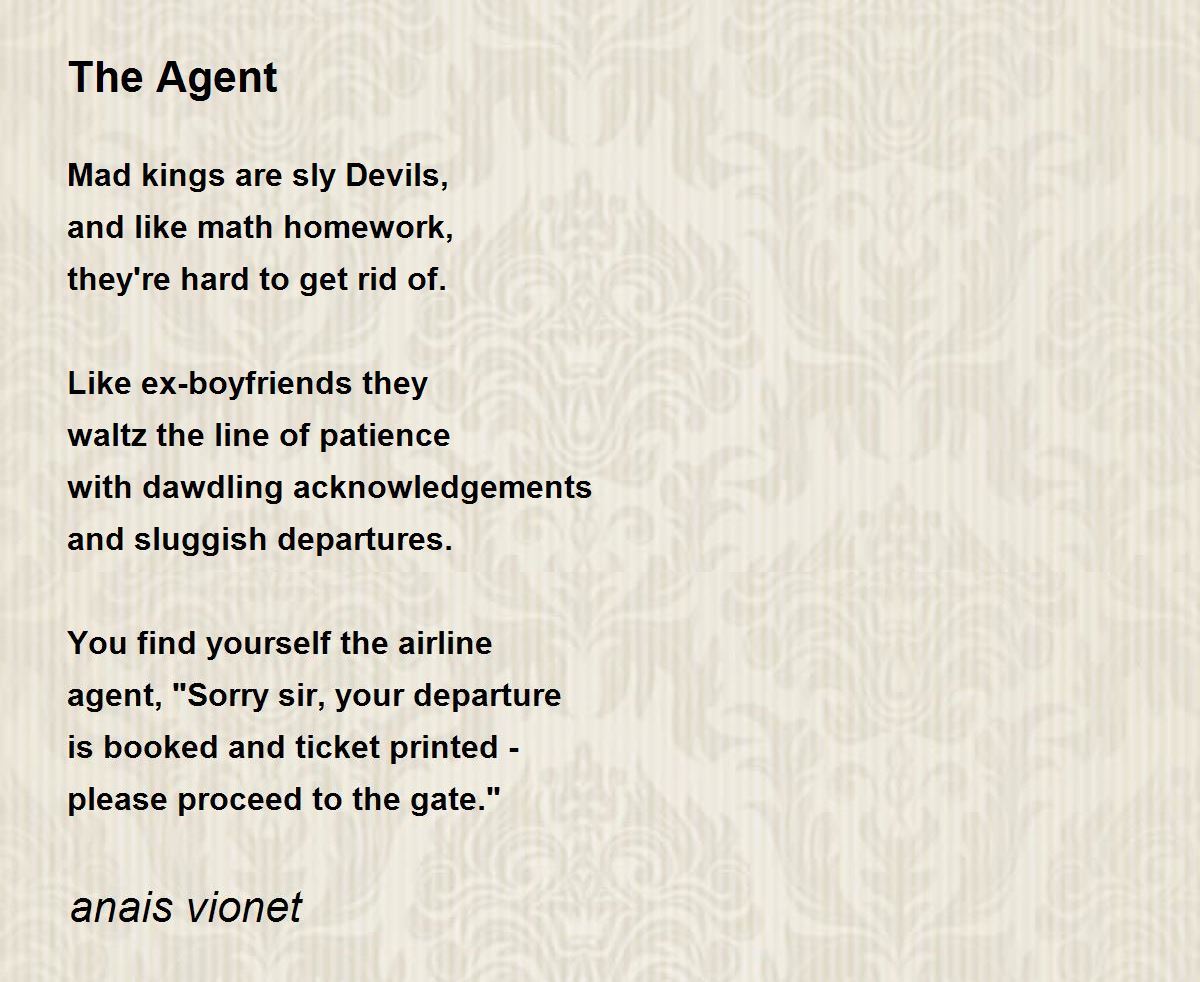 The Agent Poem by anais vionet - Poem Hunter