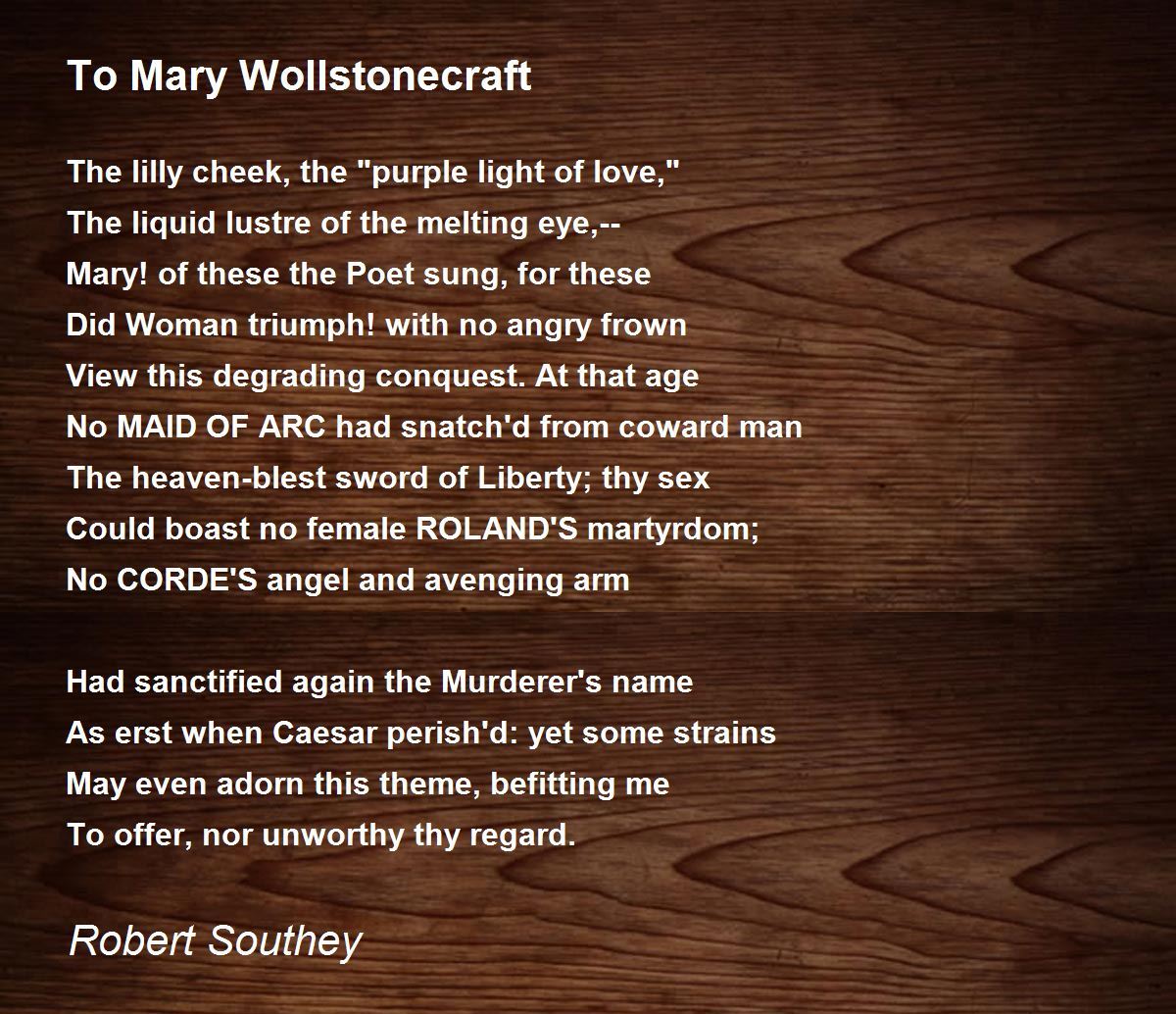 To Mary Wollstonecraft Poem by Robert Southey - Poem Hunter