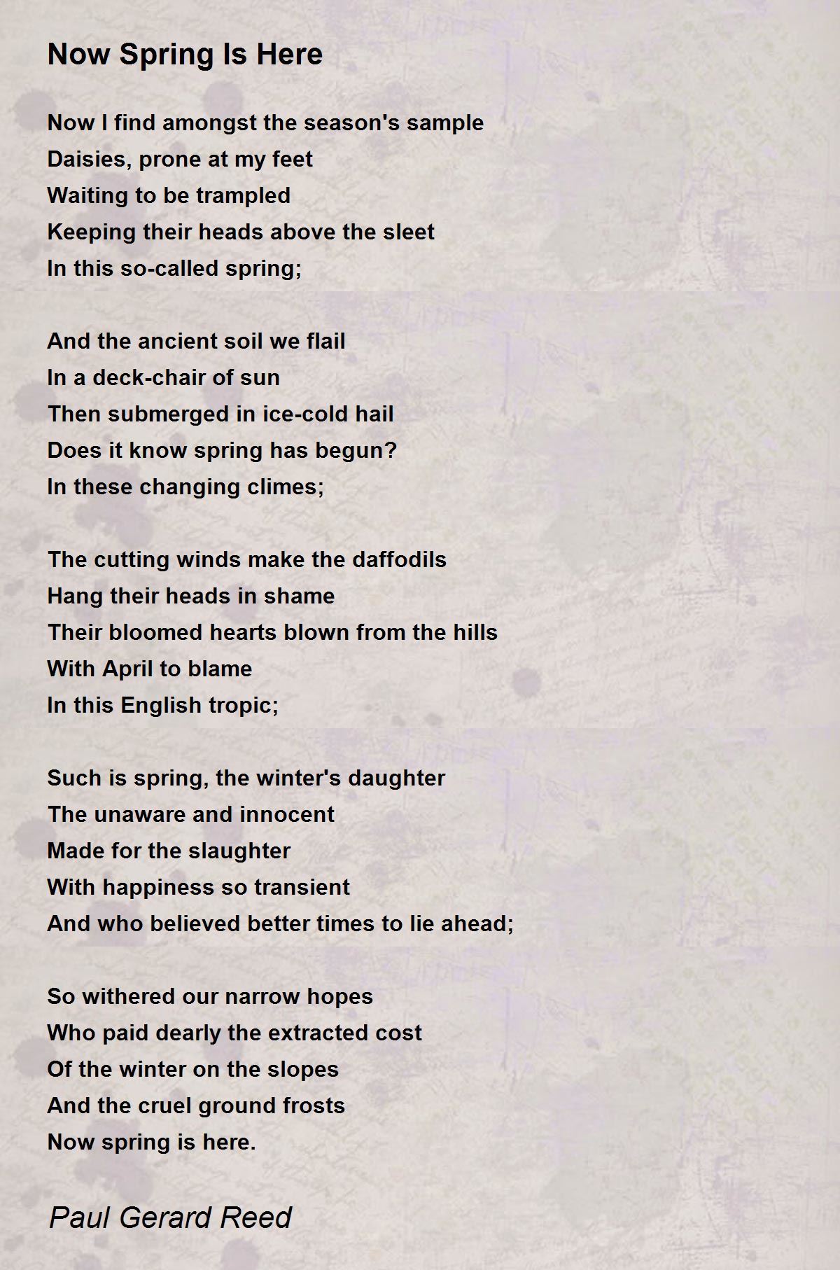 Now Spring Is Here Now Spring Is Here Poem by Paul Reed