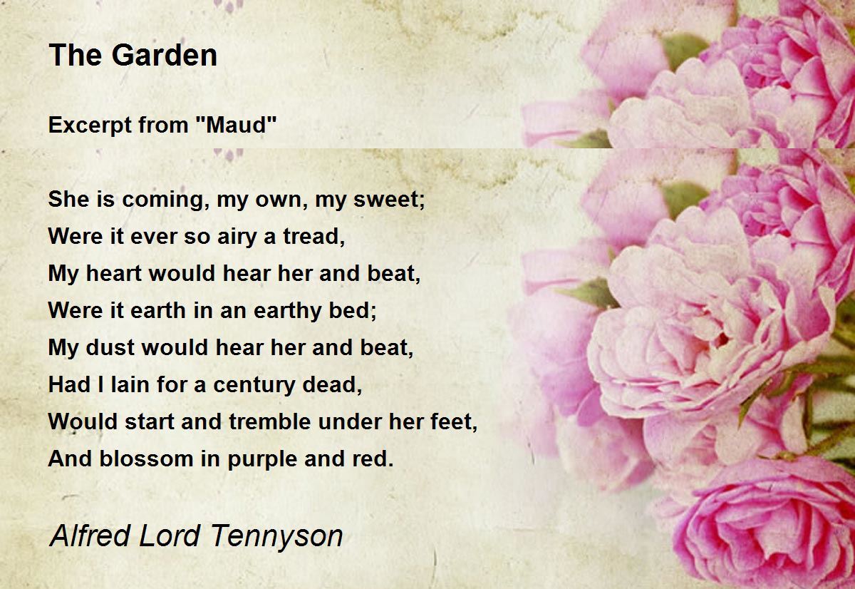The Garden by Alfred Lord Tennyson - The Garden Poem