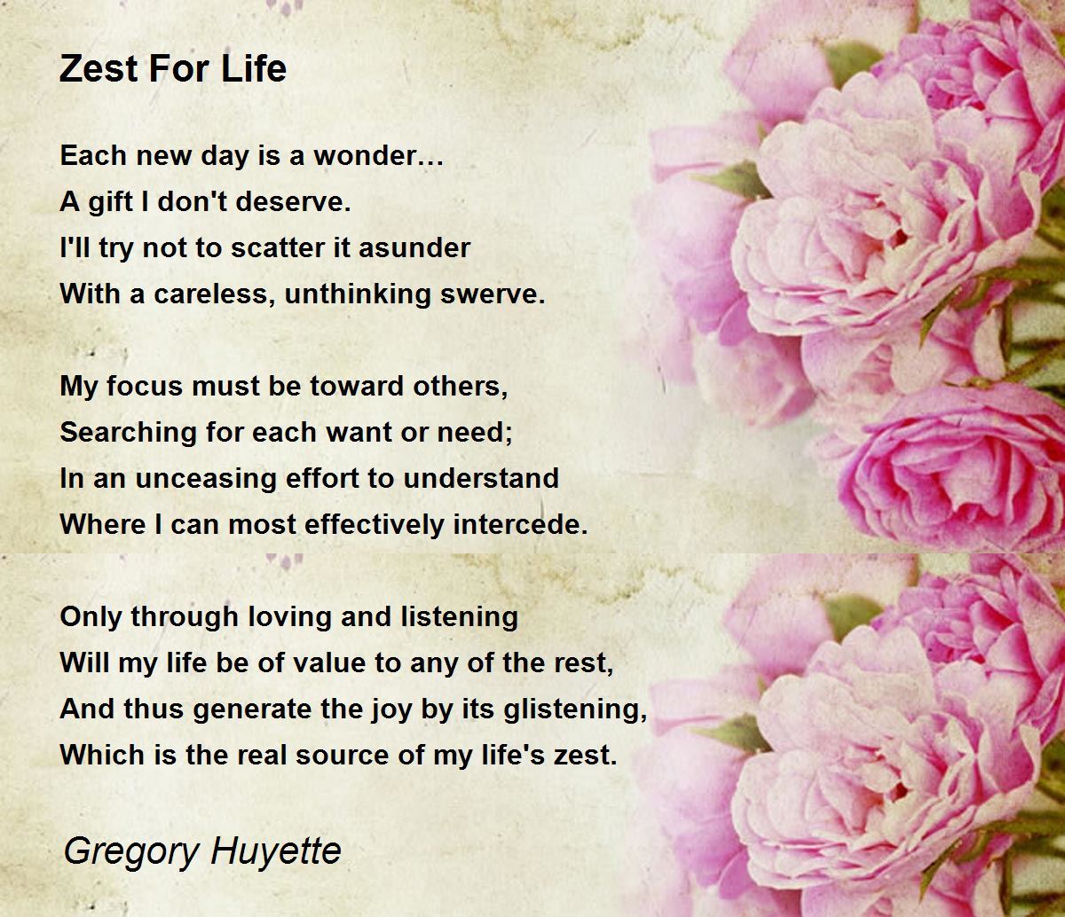 Zest For Life Zest For Life Poem by Gregory Huyette