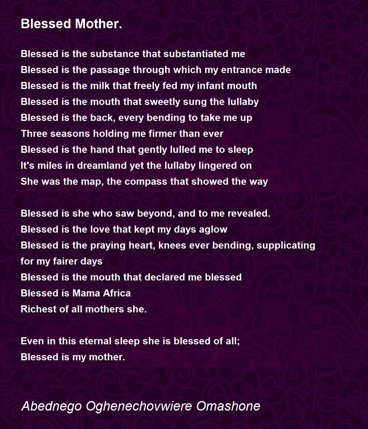 Blessed Mother. Blessed Mother. Poem by Abednego Oghenechovwiere Omashone