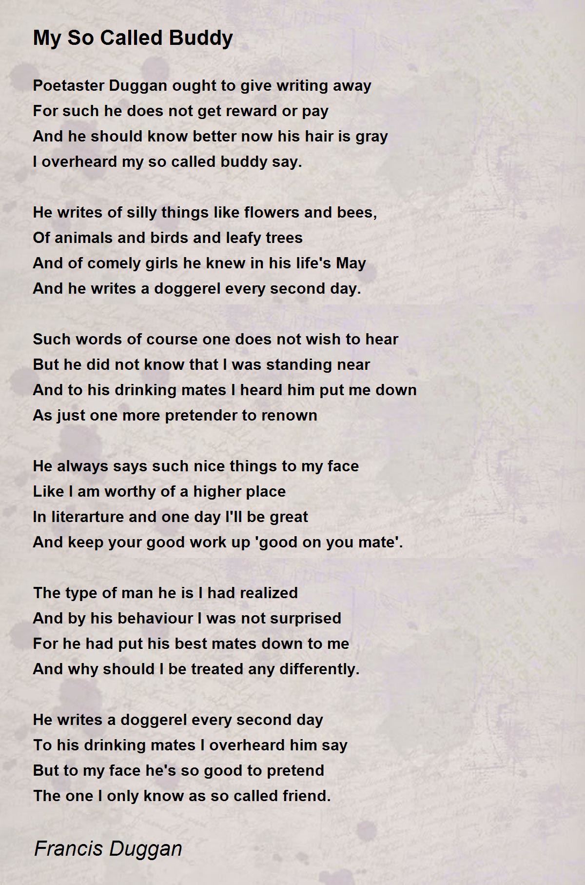 My So Called Buddy Poem by Francis Duggan Poem Hunter