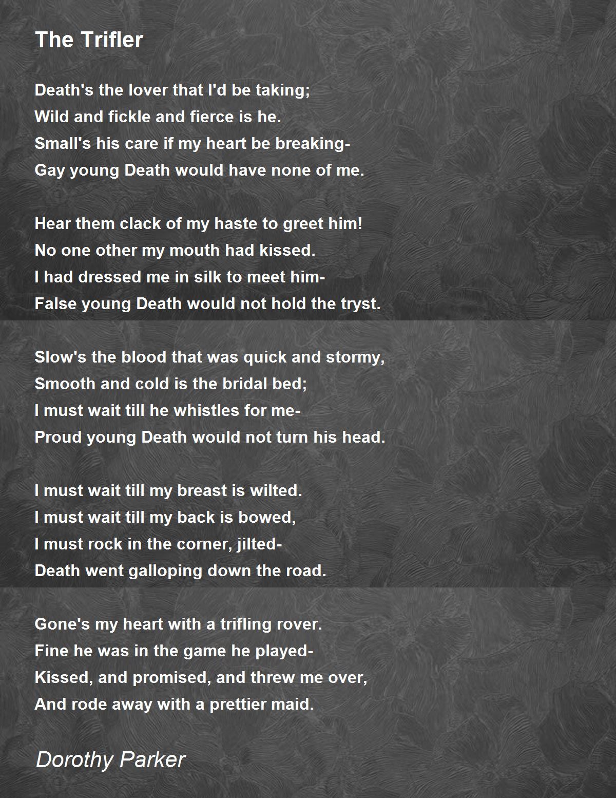 The Trifler Poem by Dorothy Parker - Poem Hunter
