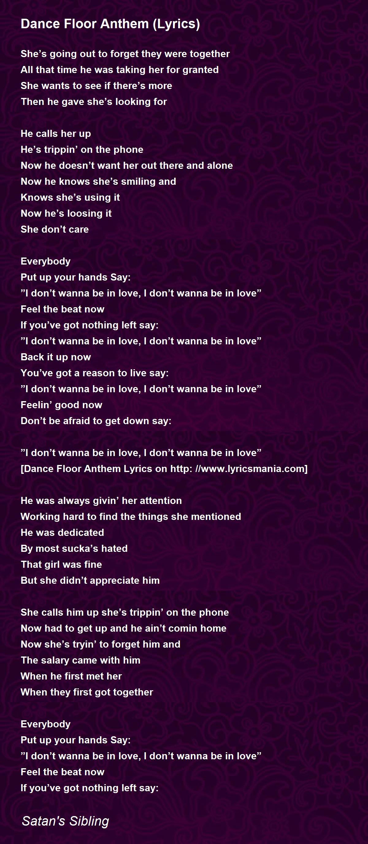 Dance Floor Anthem (Lyrics) Dance Floor Anthem (Lyrics) Poem by Satan