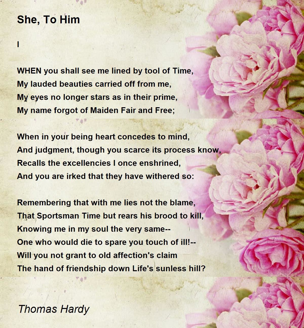 She, To Him - She, To Him Poem by Thomas Hardy.