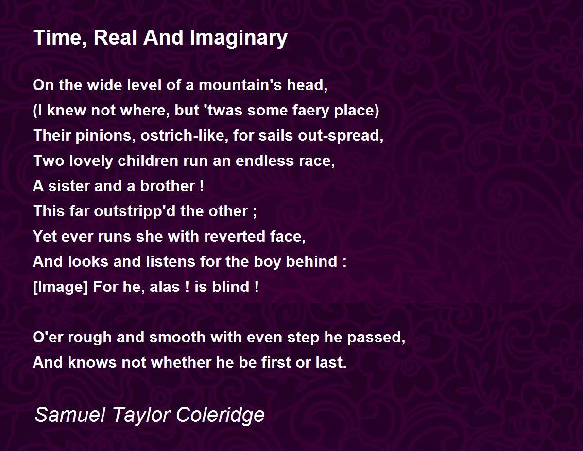 Time, Real And Imaginary Time, Real And Imaginary Poem by Samuel
