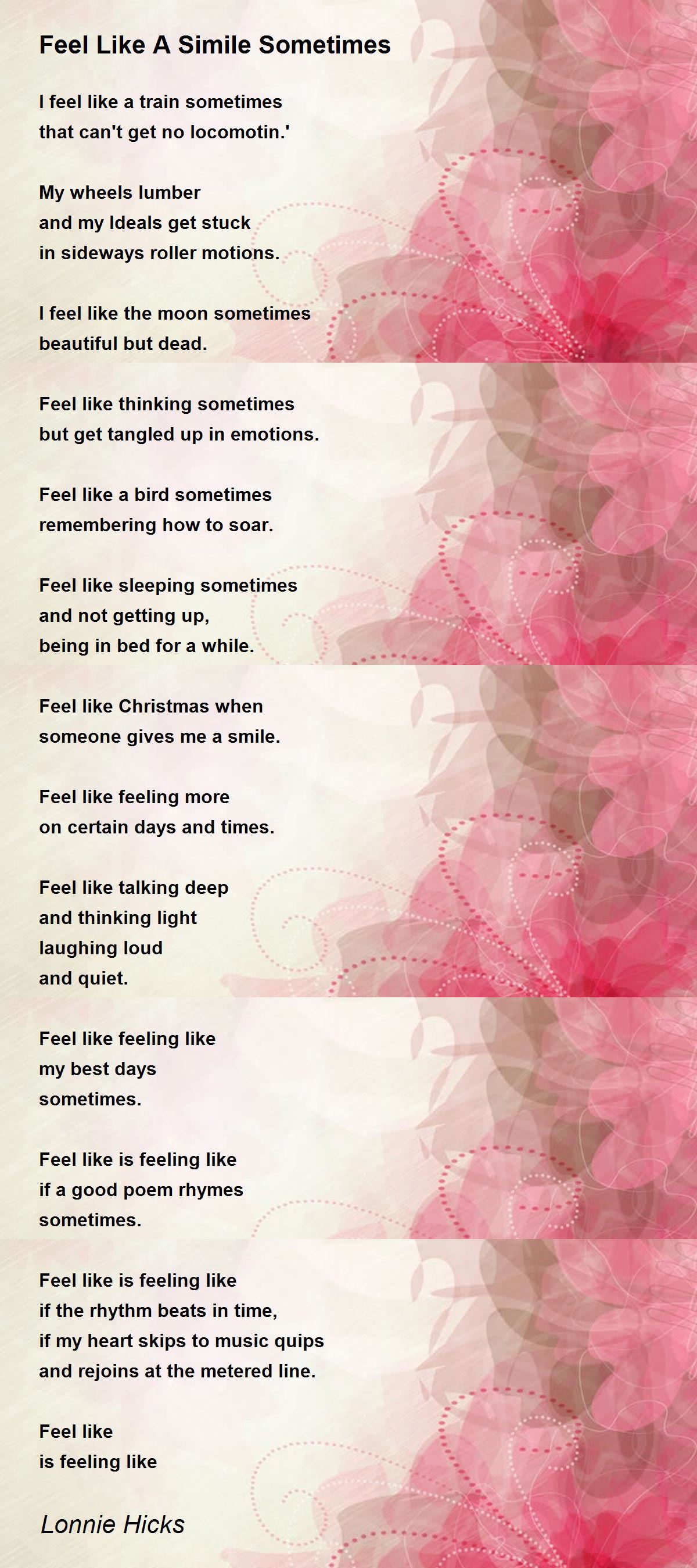 Feel Like A Simile Sometimes Poem by Lonnie Hicks - Poem Hunter