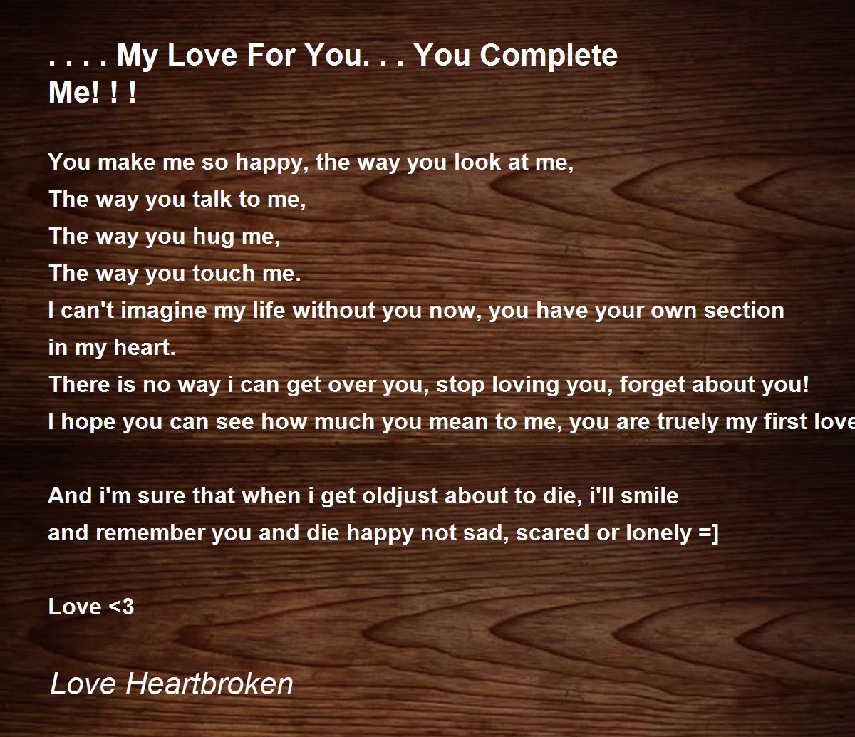 My Love For You... You Complete Me! ! ! Poem by Love Heartbroken - Poem ...