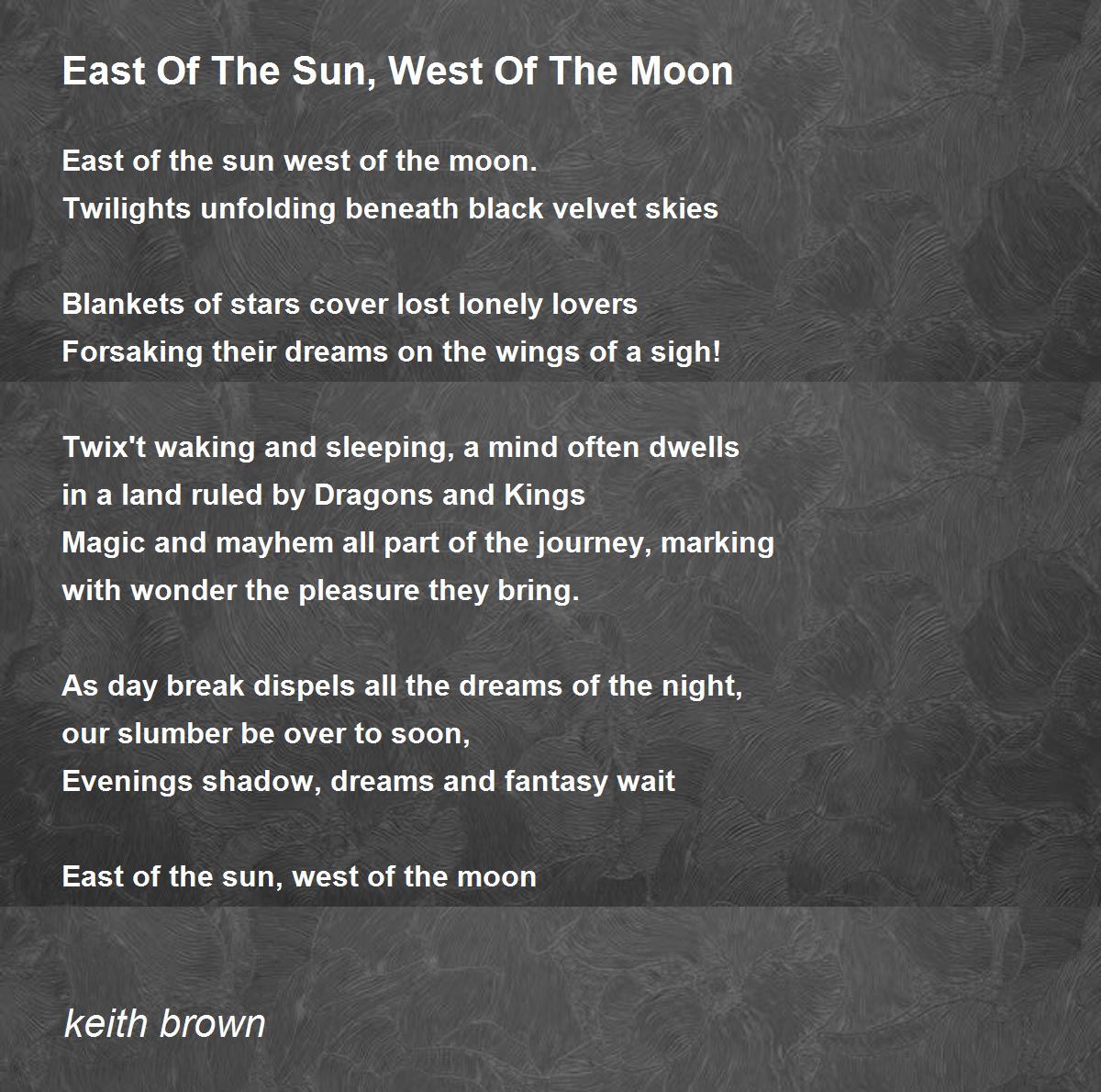 East Of The Sun, West Of The Moon East Of The Sun, West Of The Moon