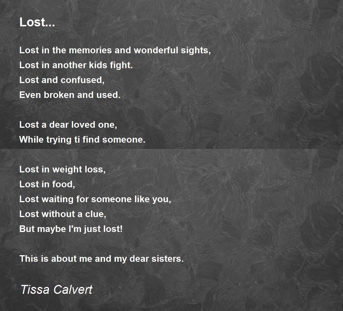 Lost Poem By Tissa Calvert Poem Hunter