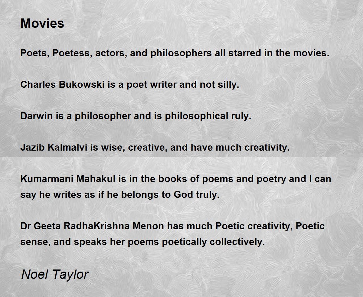 Movies by Noel Taylor Movies Poem