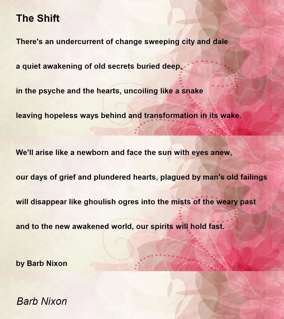 The Shift by Barb Nixon The Shift Poem
