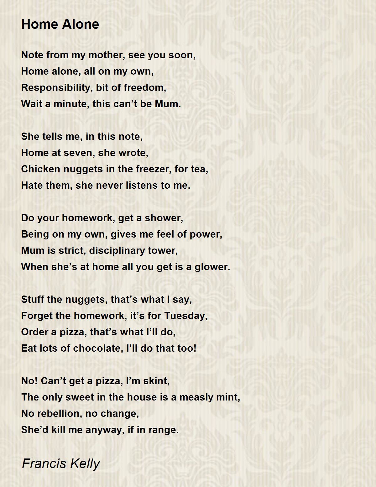 Home Alone Home Alone Poem by Francis Kelly