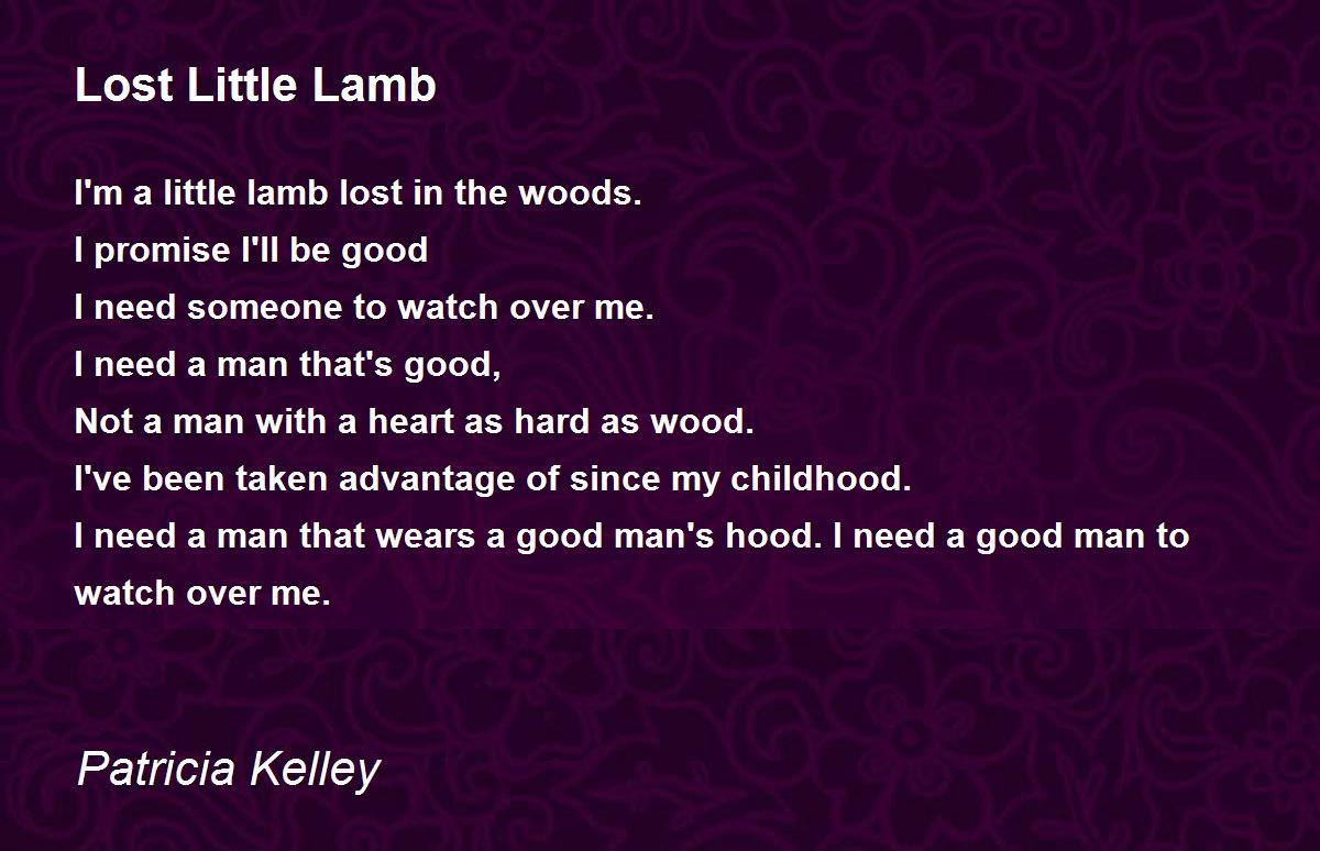 Lost Little Lamb Lost Little Lamb Poem by Patricia Kelley