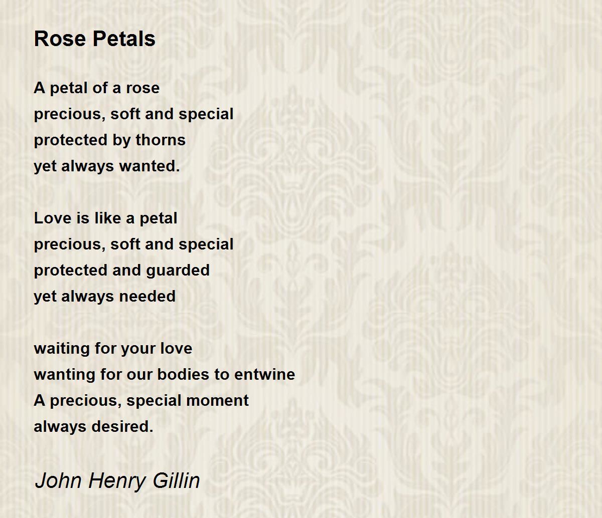 Rose Petals Rose Petals Poem by John Henry Gillin
