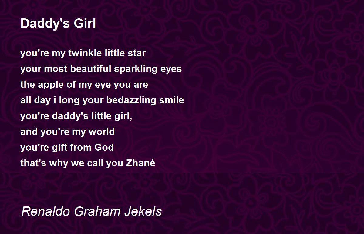 Daddy's Girl by Renaldo Graham Jekels Daddy's Girl Poem