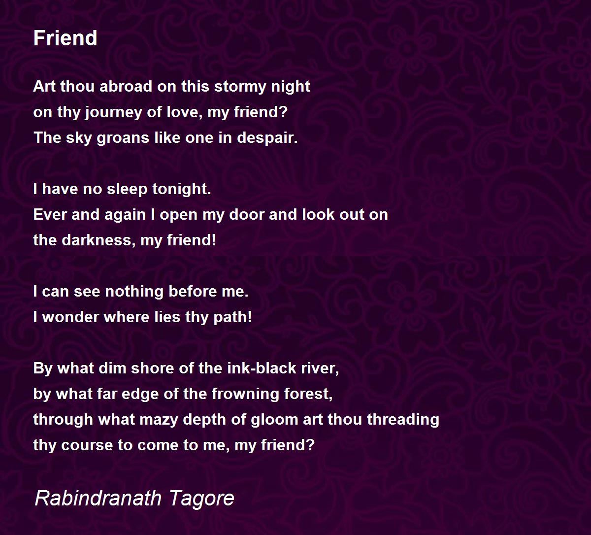 Friend Poem by Rabindranath Tagore - Poem Hunter