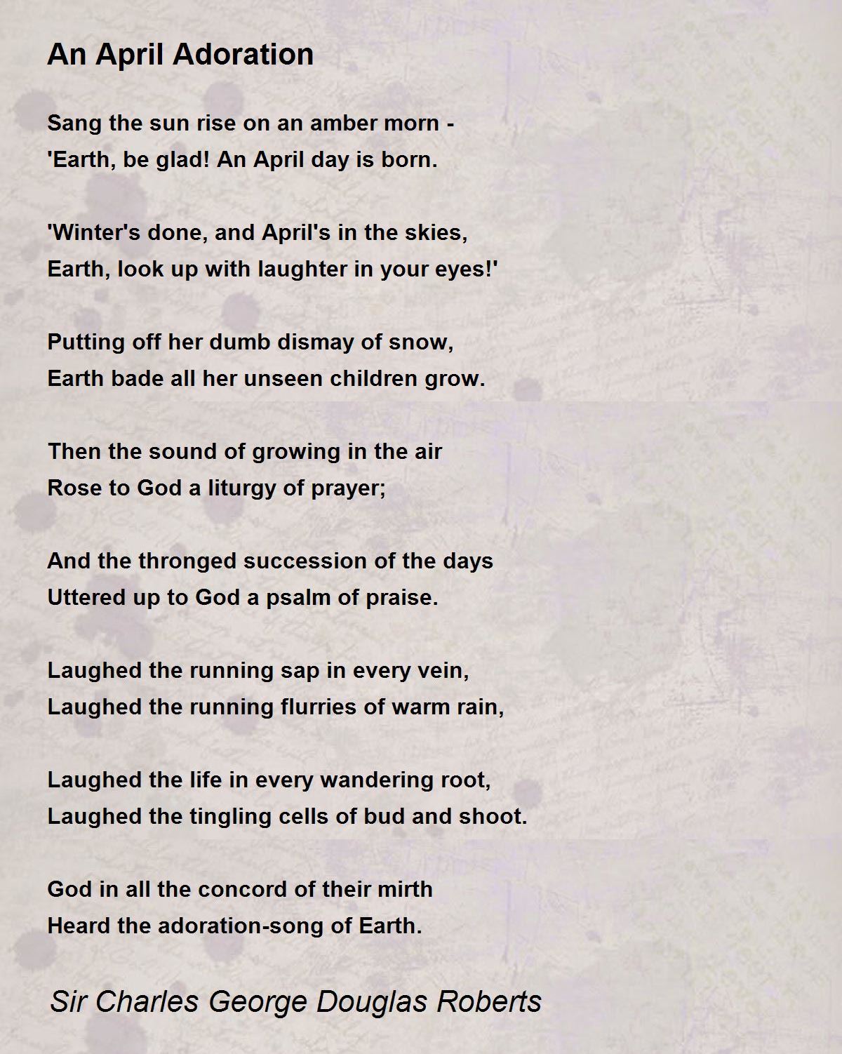 An April Adoration - An April Adoration Poem by Sir Charles George ...