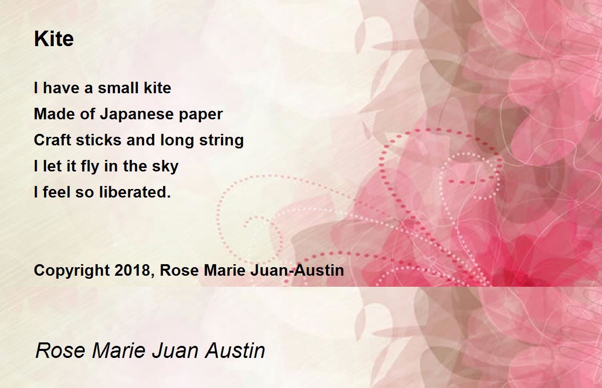 Kite Poem by Rose Marie Juan-austin - Poem Hunter