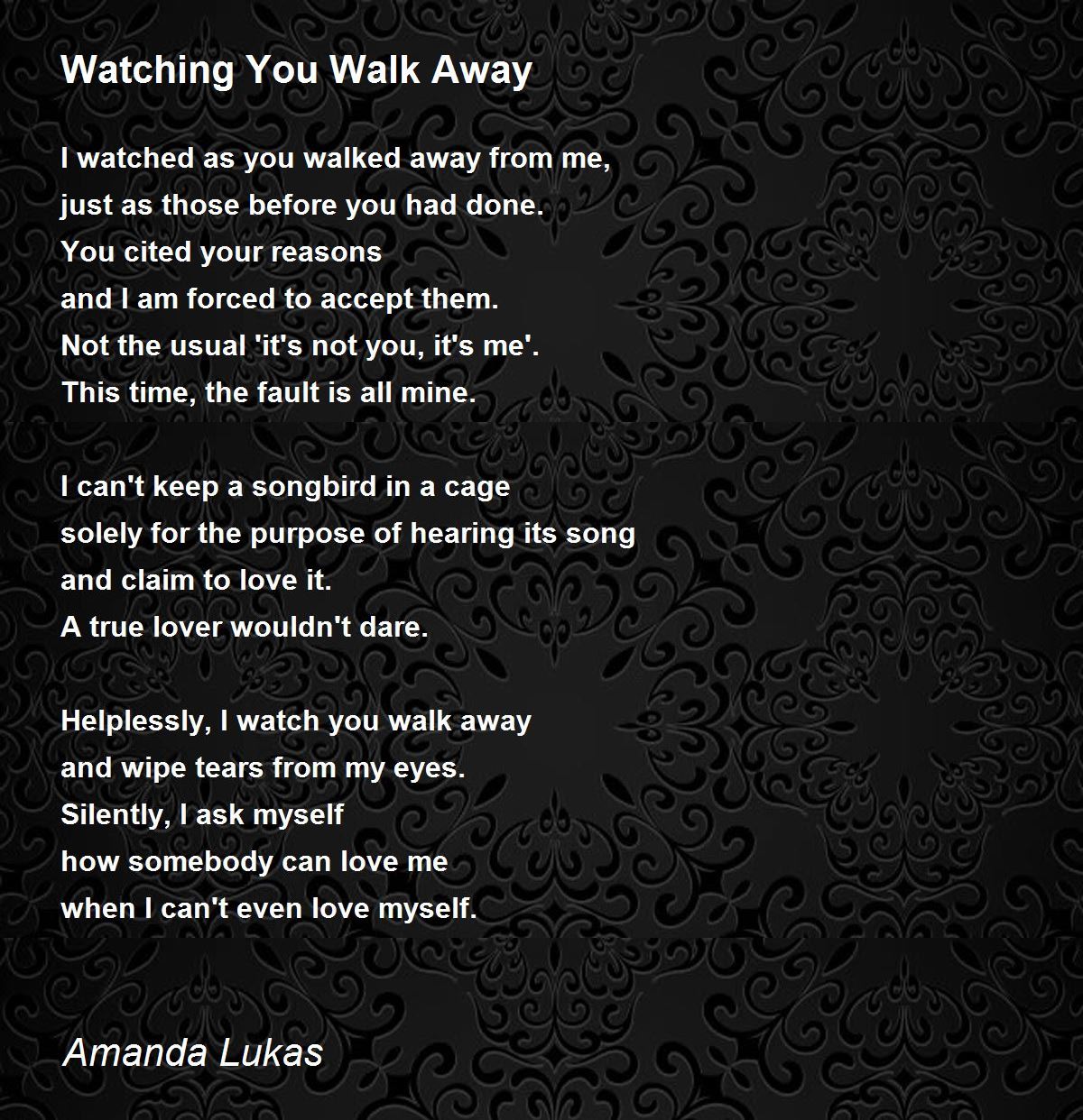 Watching You Walk Away Poem by Amanda Lukas Poem Hunter