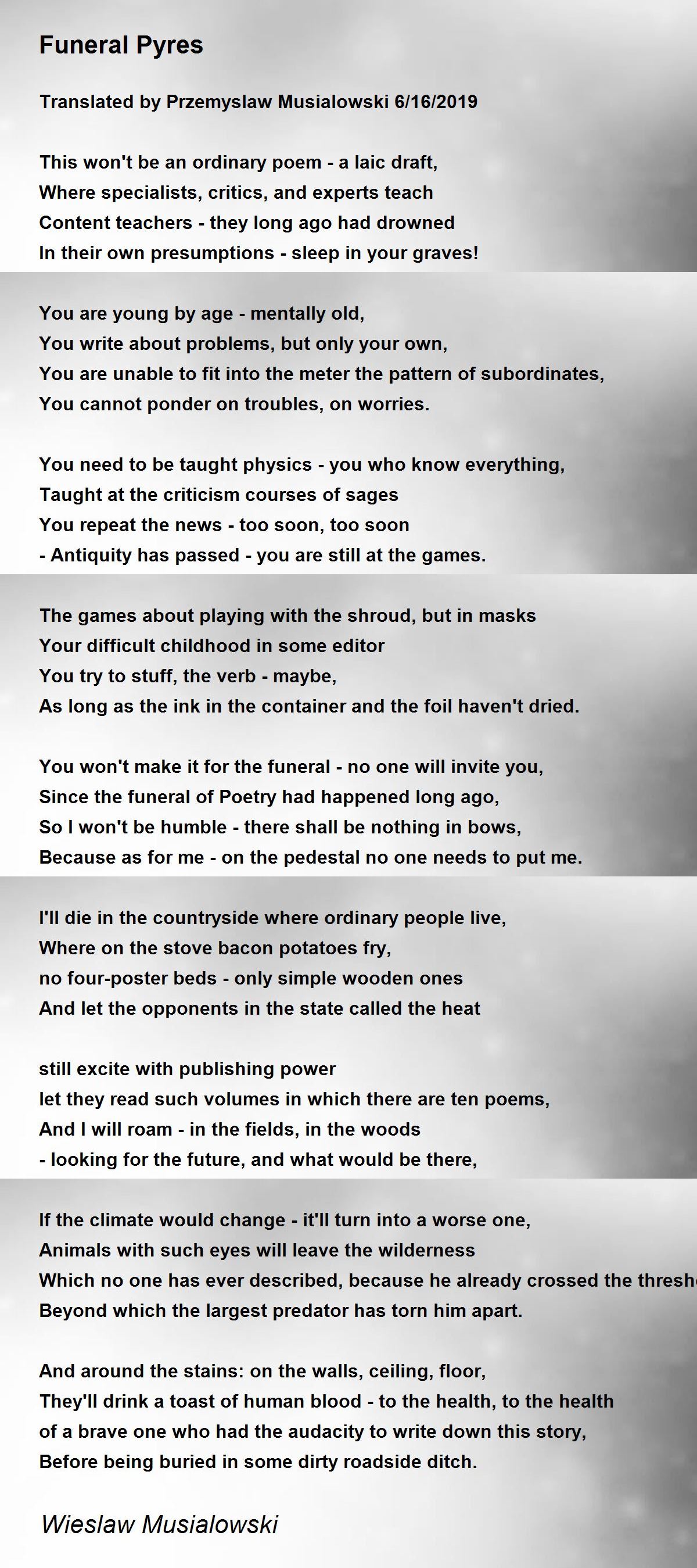 Funeral Pyres Funeral Pyres Poem by Wieslaw Musialowski