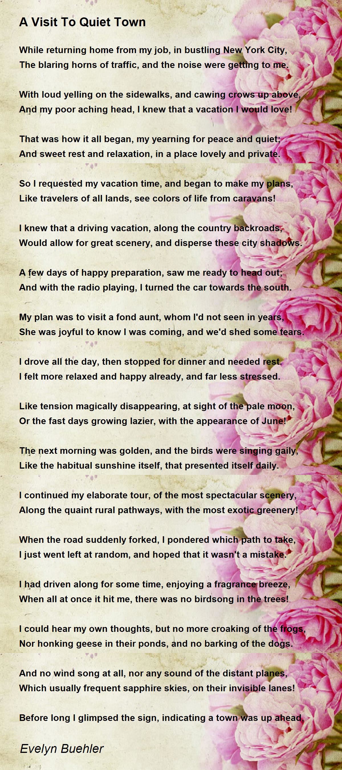 A Visit To Quiet Town A Visit To Quiet Town Poem by Evelyn Judy Buehler