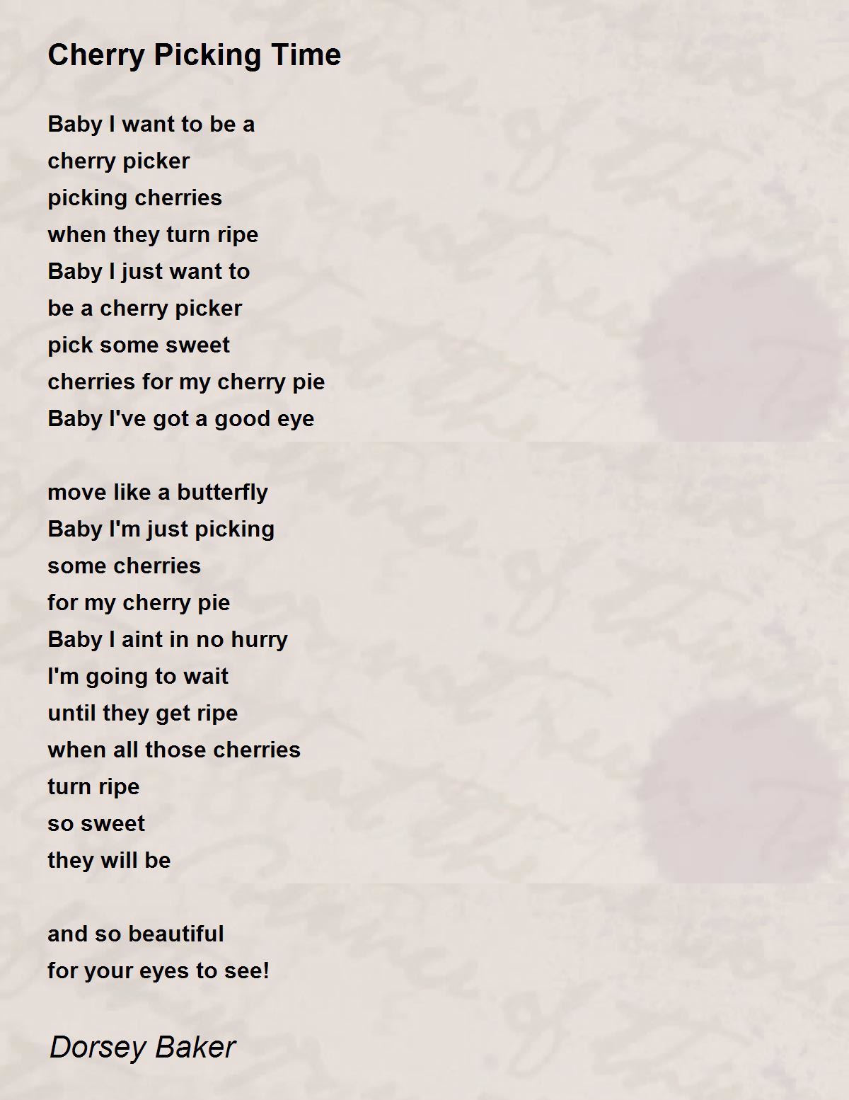 Cherry Picking Time Cherry Picking Time Poem by Dorsey Baker