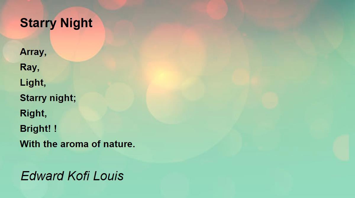 Starry Night Starry Night Poem by Edward Kofi Louis