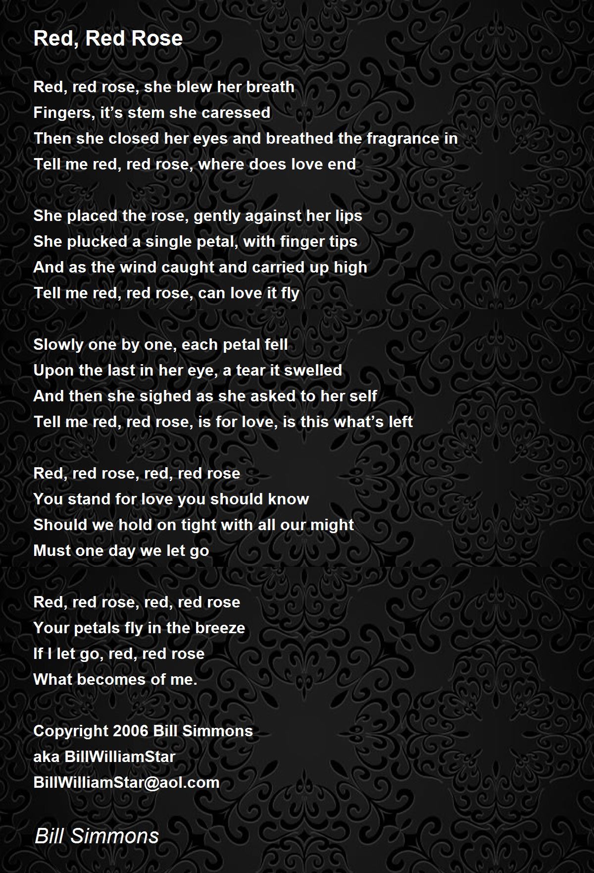 Red, Red Rose by Bill Simmons Red, Red Rose Poem