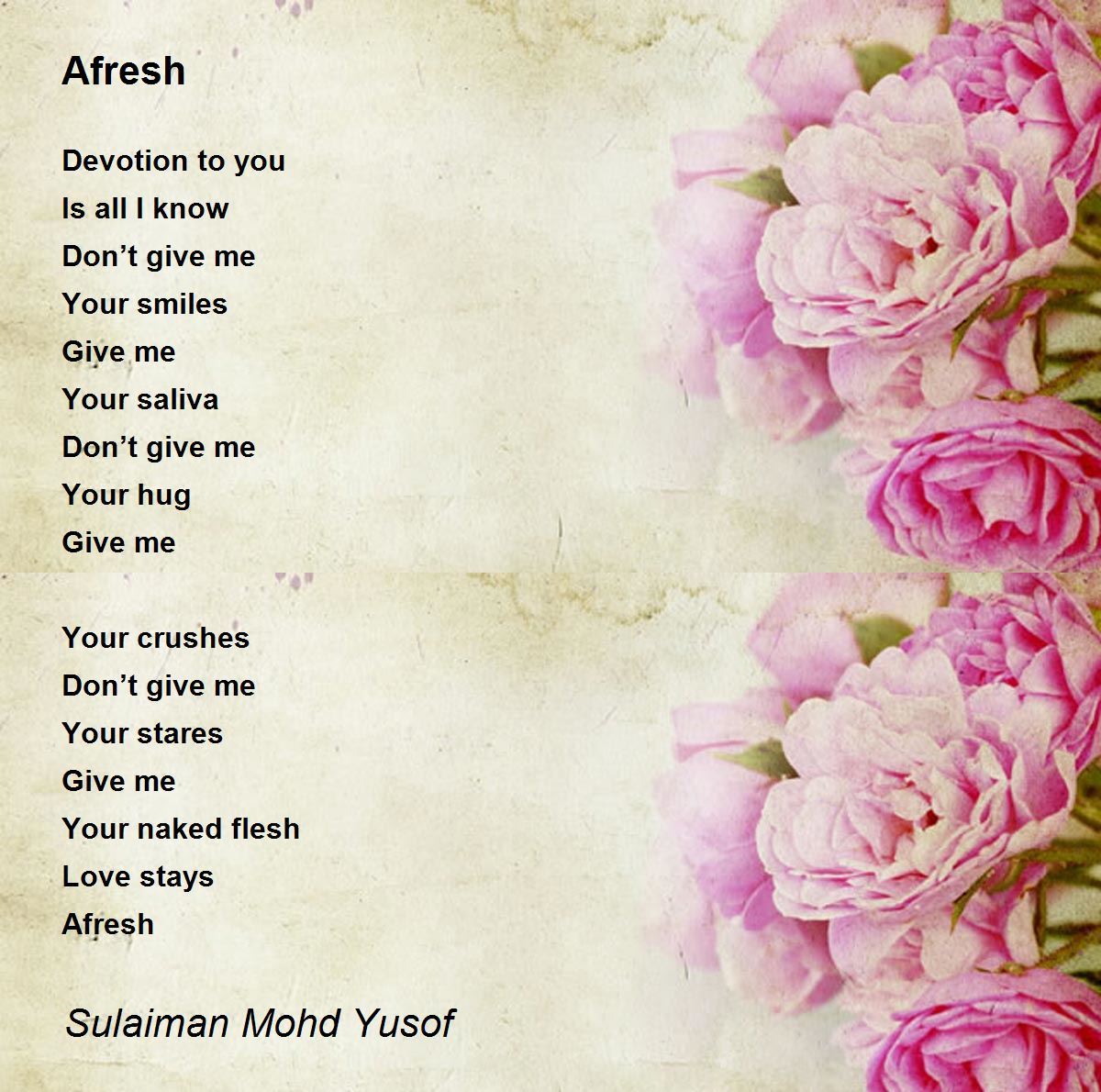 Afresh Afresh Poem by Sulaiman Mohd Yusof
