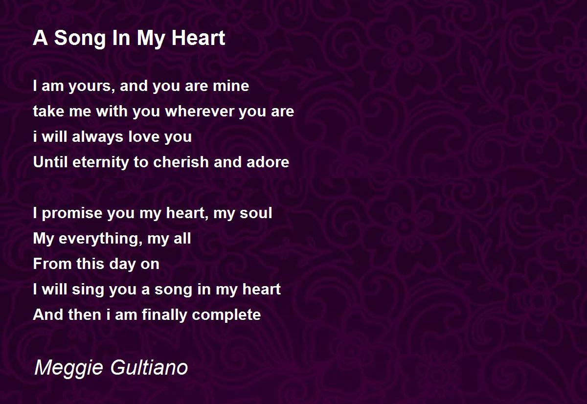 A Song In My Heart Poem by Meggie Gultiano - Poem Hunter