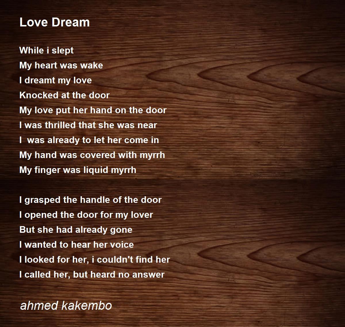 Love Dream Love Dream Poem by ahmed kakembo