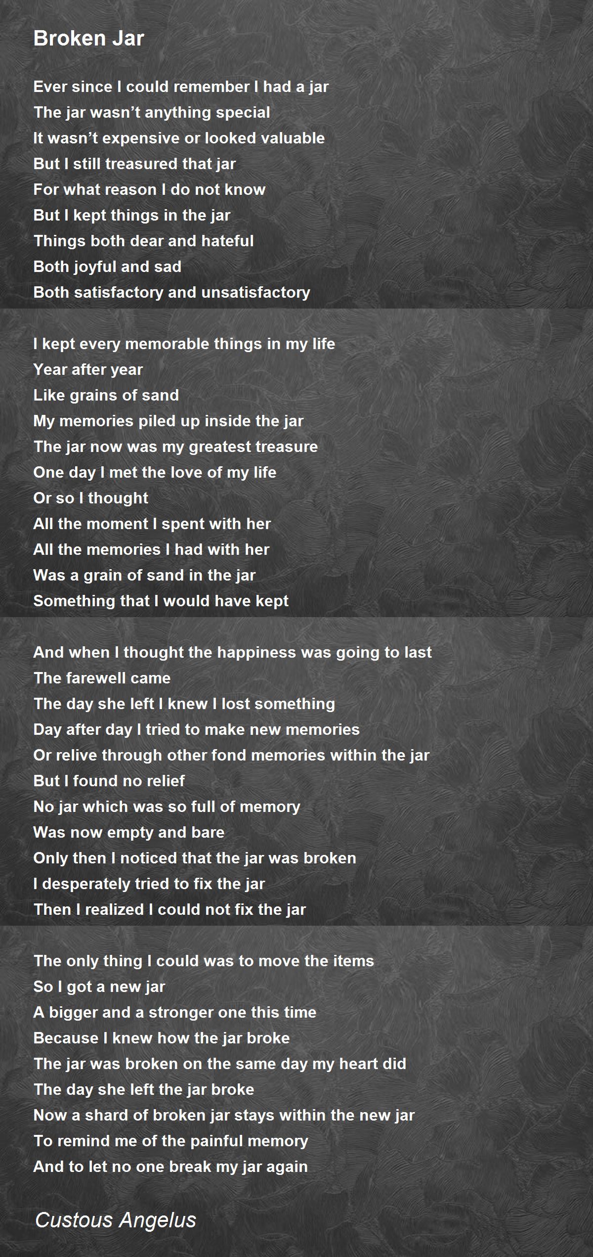 Broken Jar Broken Jar Poem by Custous Angelus