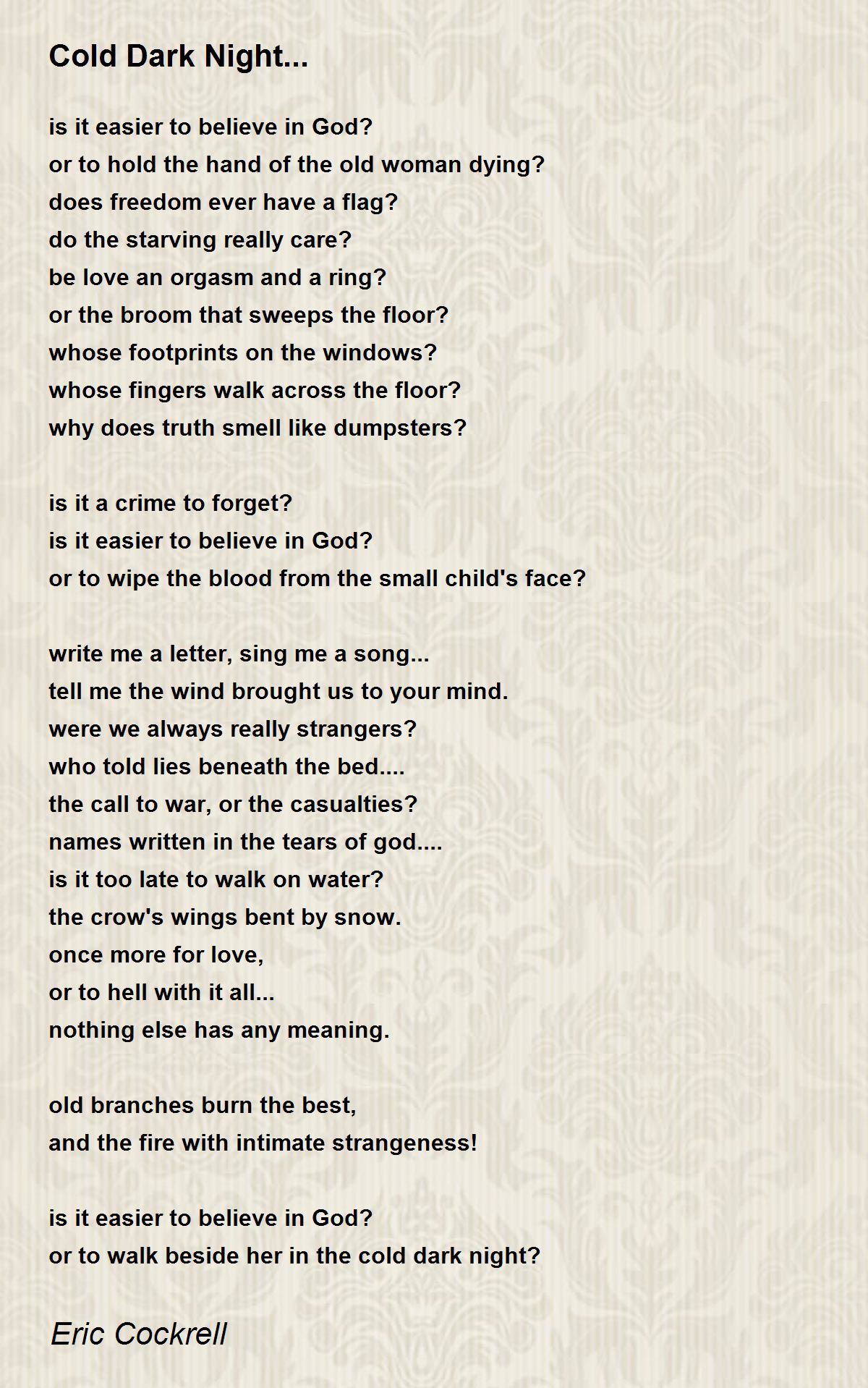 Cold Dark Night... Cold Dark Night... Poem by Eric Cockrell