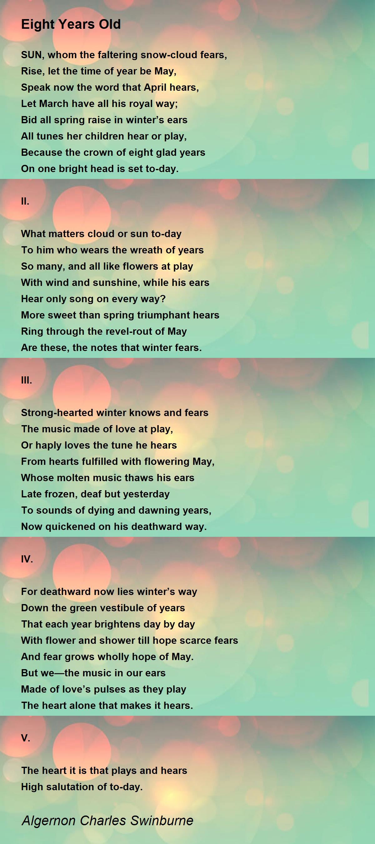 Eight Years Old Poem by Algernon Charles Swinburne Poem Hunter