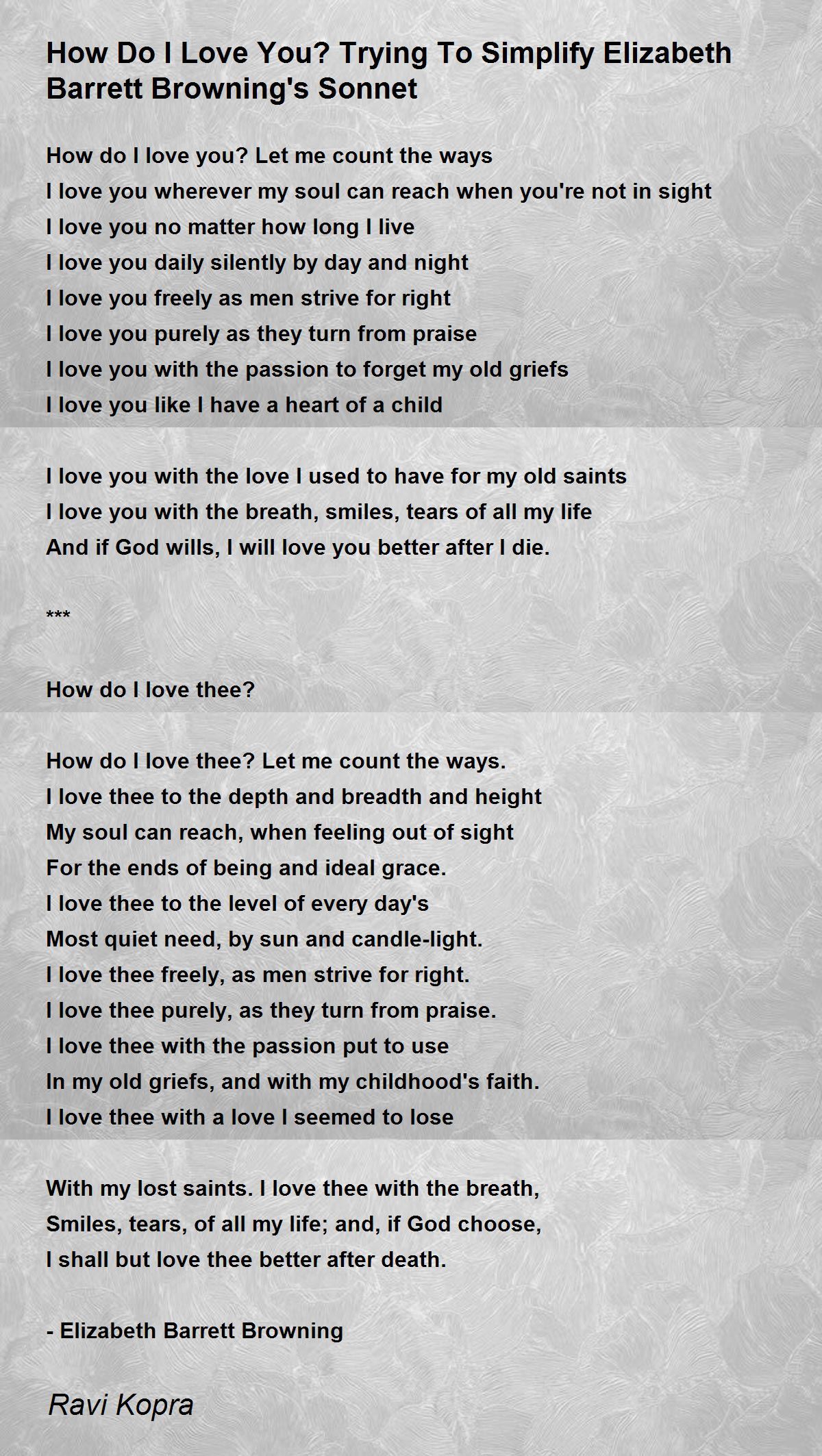 How Do I Love You Trying To Simplify Elizabeth Barrett Browning S Sonnet By Ravi Kopra How Do I Love You Trying To Simplify Elizabeth Barrett Browning S Sonnet Poem