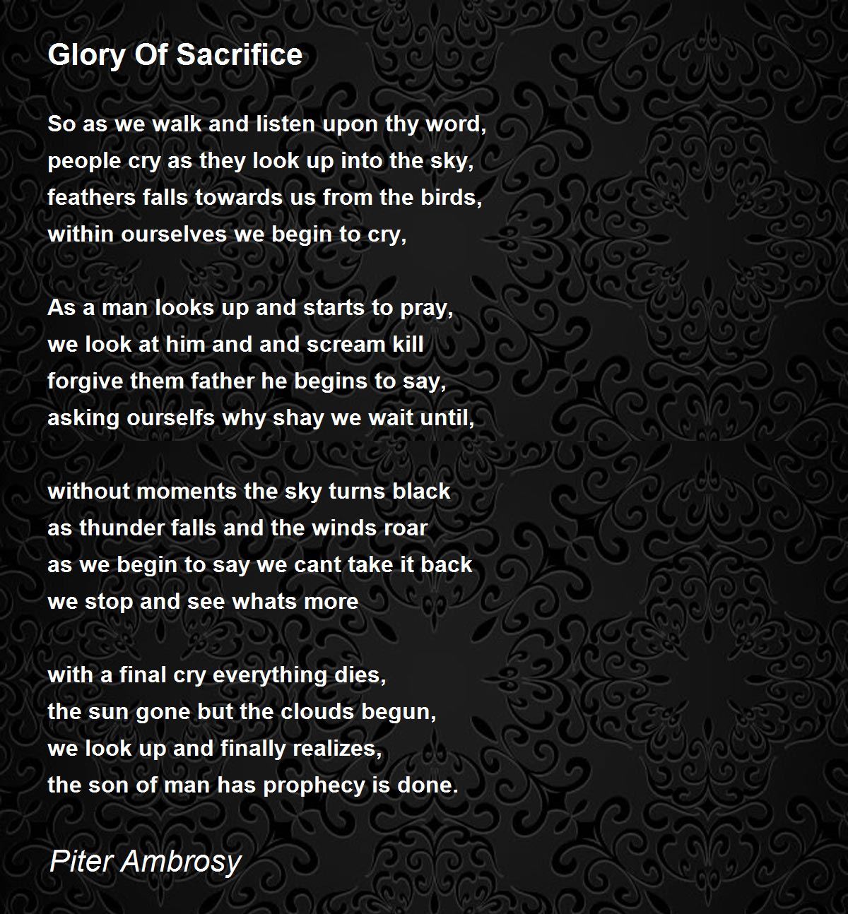 Glory Of Sacrifice - Glory Of Sacrifice Poem By Piter Ambrosy