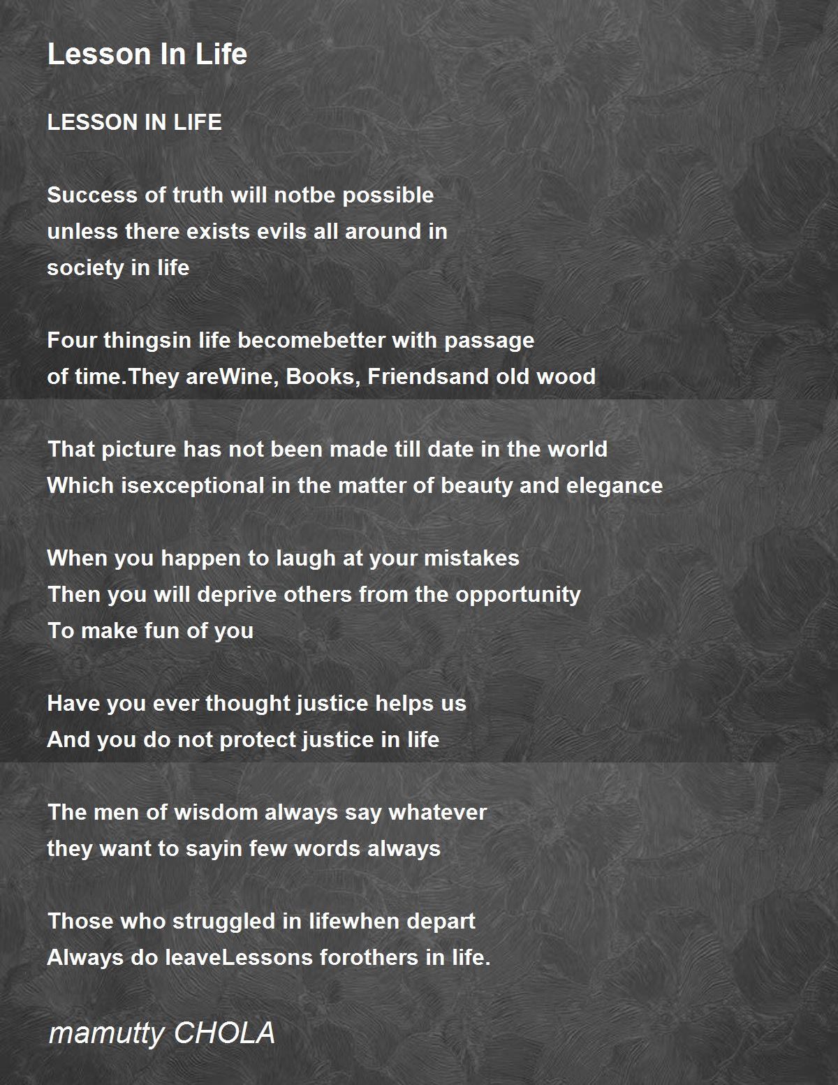 Lesson In Life - Lesson In Life Poem by mamutty CHOLA