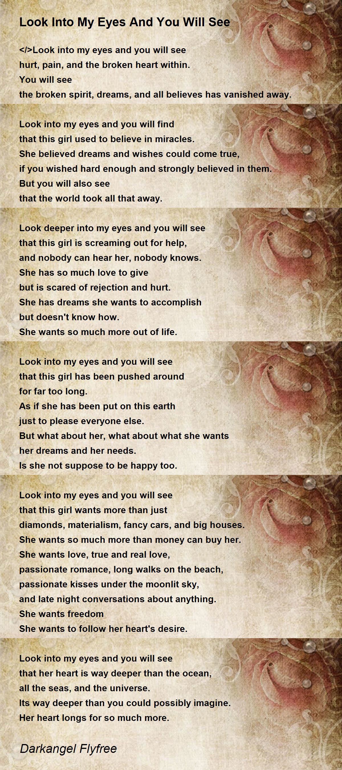 Look Into My Eyes And You Will See Poem by Darkangel Flyfree Poem Hunter