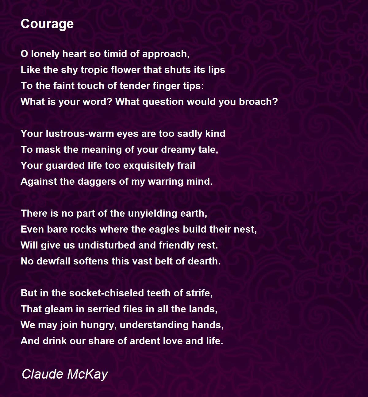 Courage Poem by Claude McKay - Poem Hunter