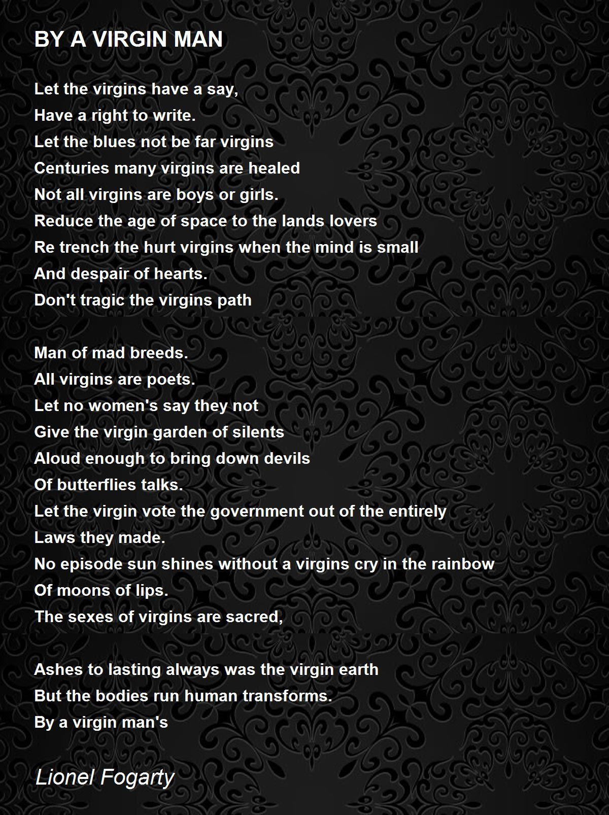 BY A VIRGIN MAN BY A VIRGIN MAN Poem by Lionel Fogarty