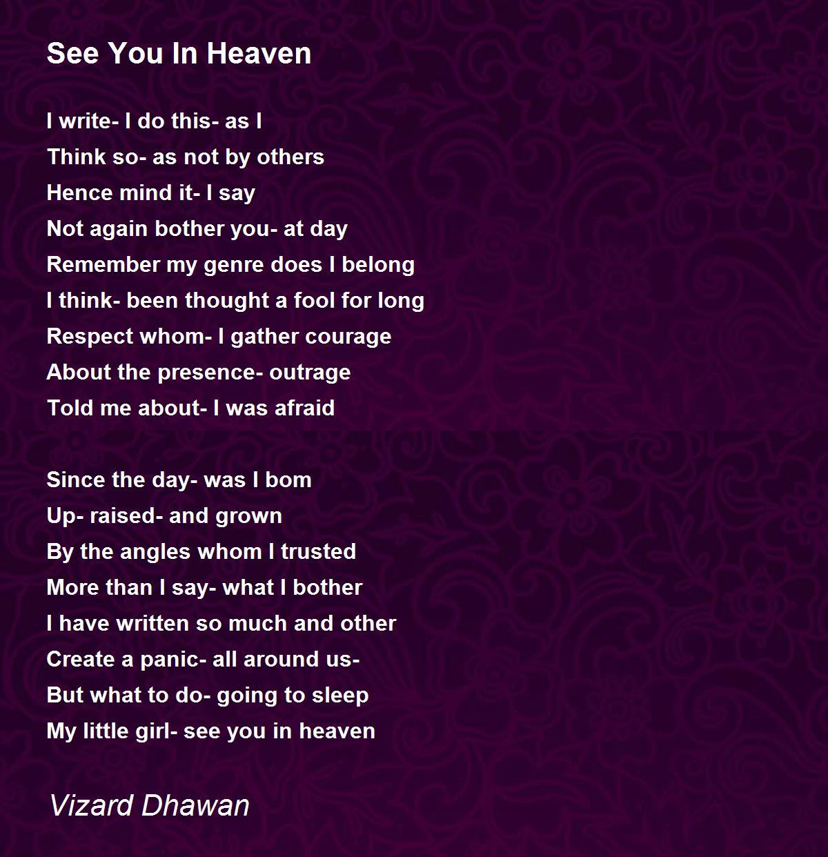 See You In Heaven See You In Heaven Poem by Vizard Dhawan
