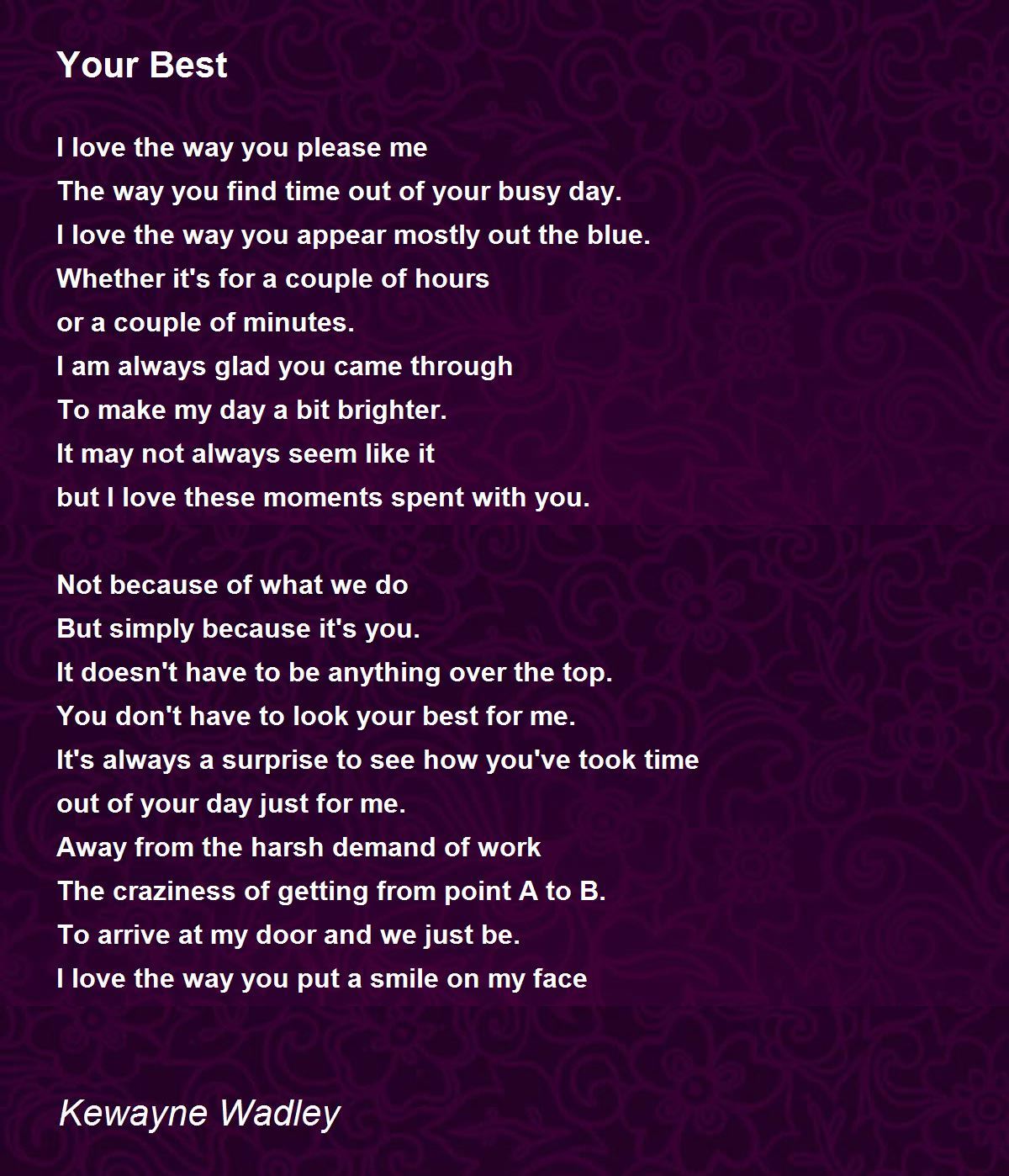 Your Best Your Best Poem by Kewayne Wadley