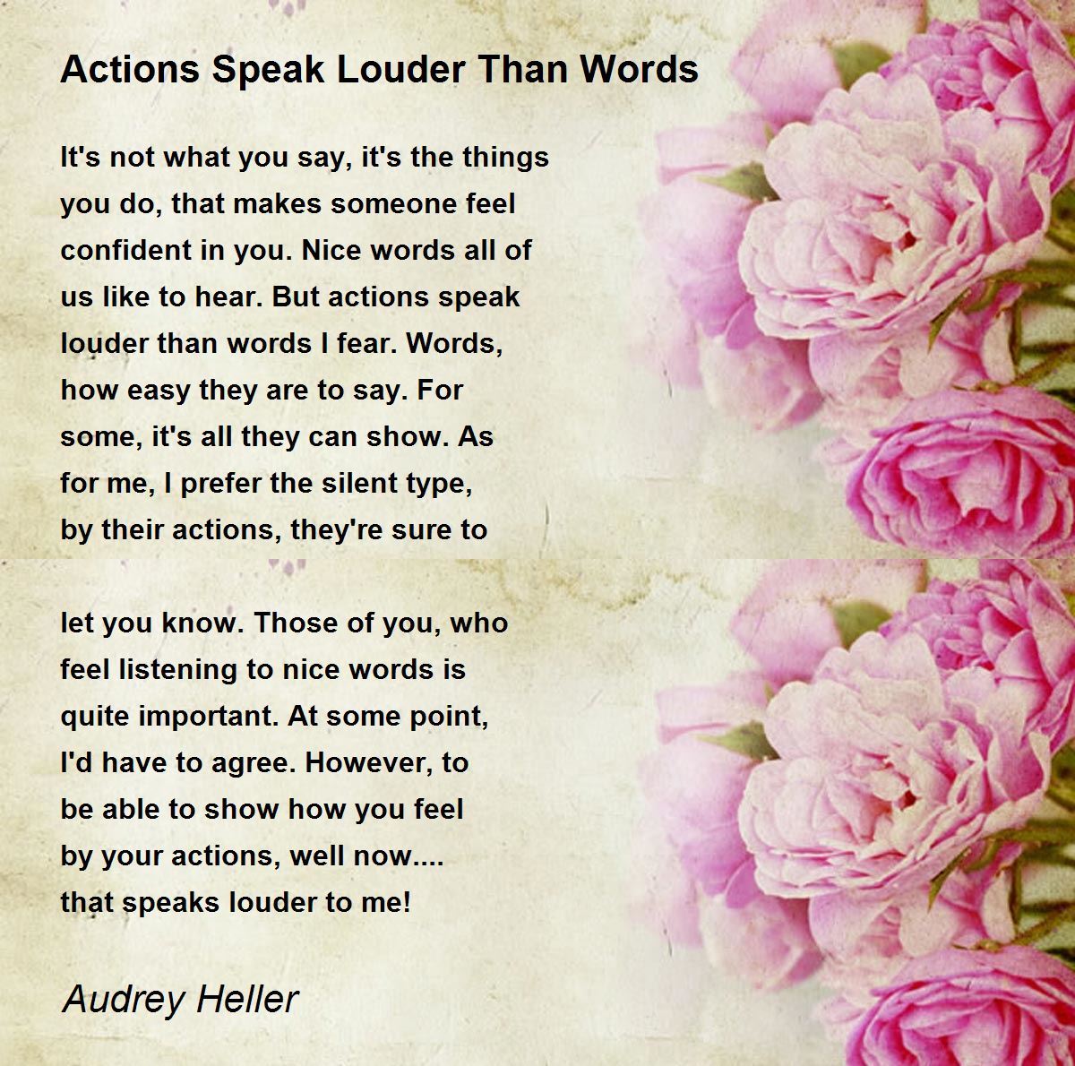 Actions Speak Louder Than Words Actions Speak Louder Than Words Poem