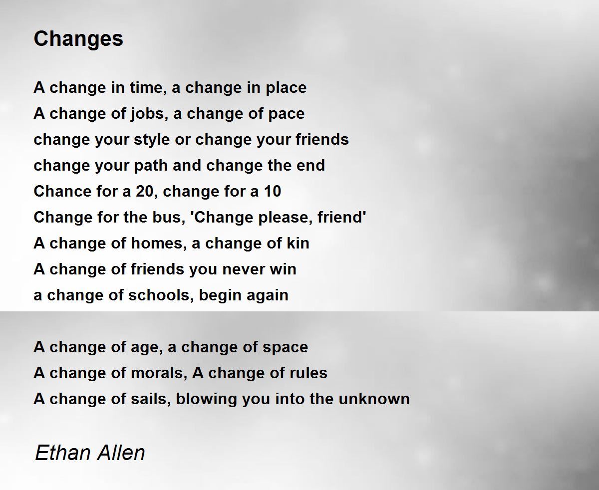Changes Poem by Ethan Allen - Poem Hunter
