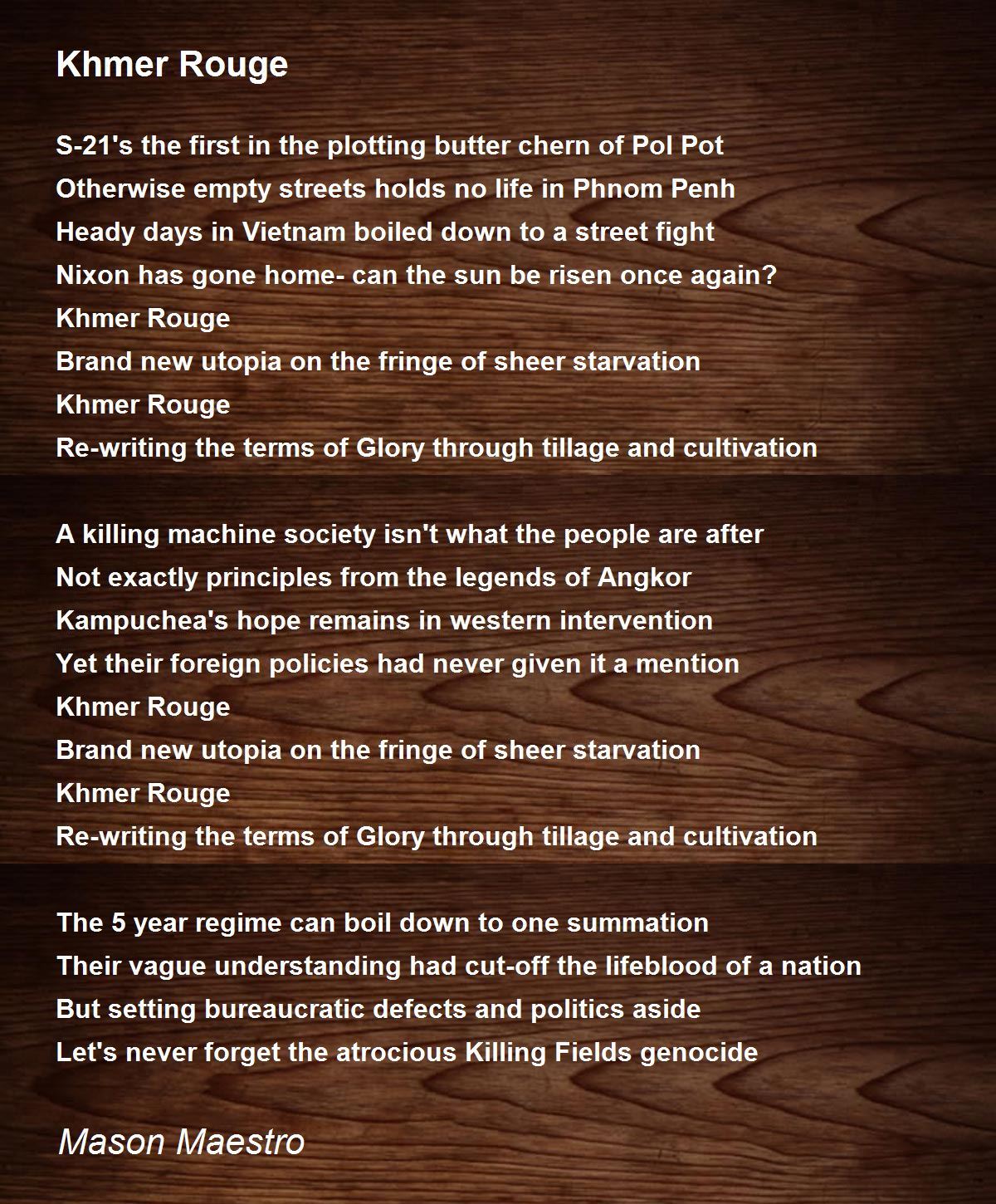 Khmer Rouge Poem by Mason Maestro - Poem Hunter