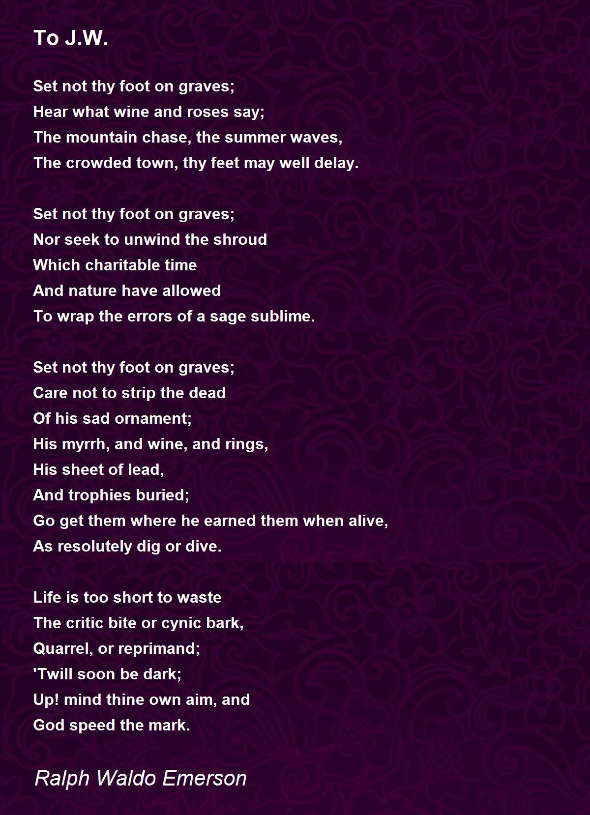 To J.W. Poem by Ralph Waldo Emerson - Poem Hunter