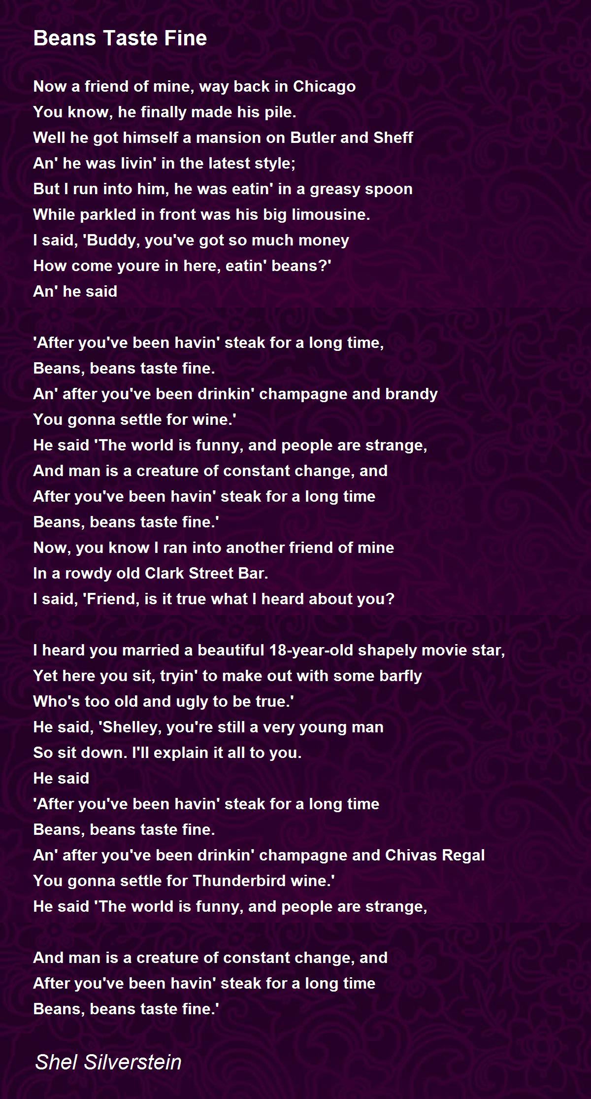 Beans Taste Fine Beans Taste Fine Poem by Shel Silverstein