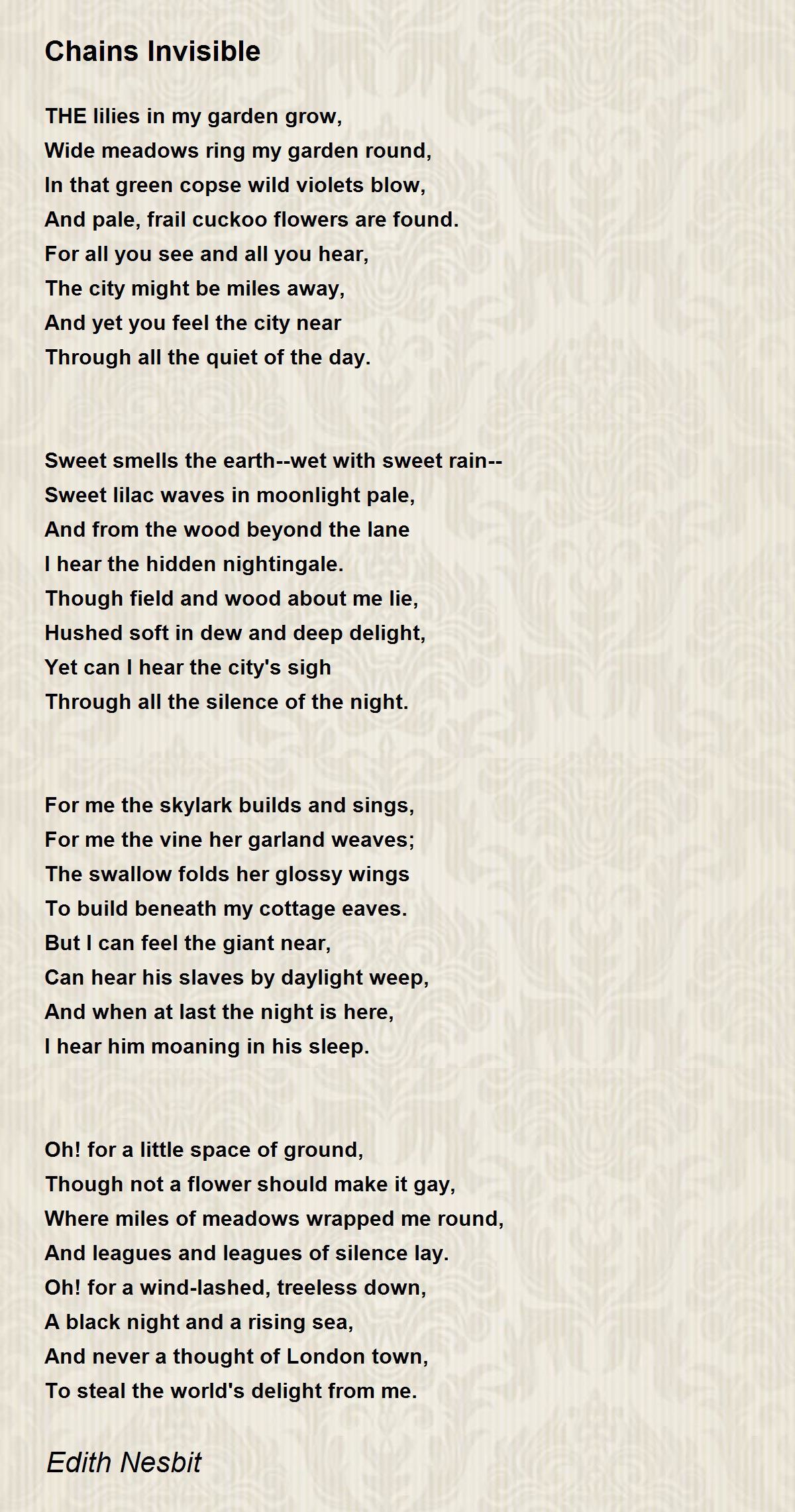 Chains Invisible Chains Invisible Poem by Edith Nesbit